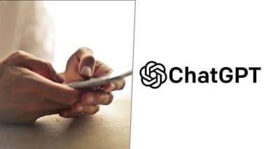 ChatGPT To Show Ads? Know About OpenAI&rsquo;s Future Plans, Discontinuation of Older Models and Integration of Advertisements in Its AI Chatbot
