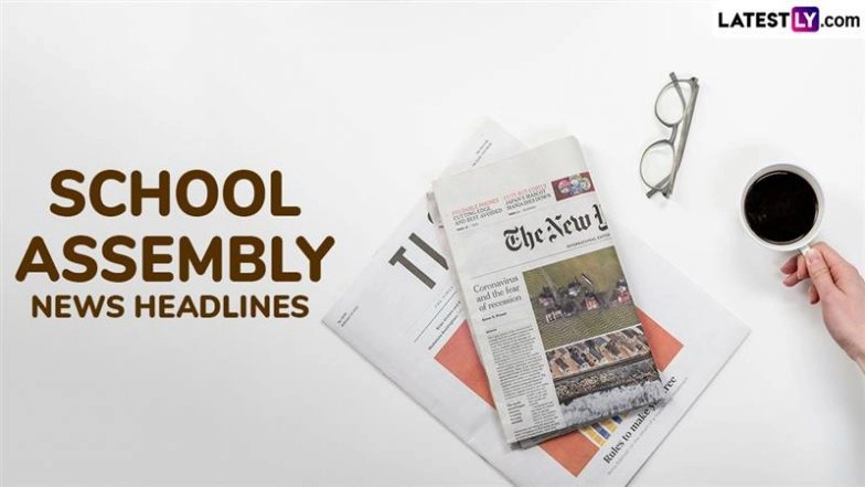 Check Today’s News Headlines For Morning School Assembly 