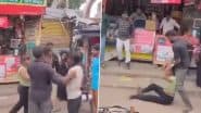 Chhole-Bhature Date Turns Ugly in Hathras: Girl Thrashed, Dragged by Hair by Brother After He Catches Her With Boyfriend in UP; 4 Arrested As Video Goes Viral