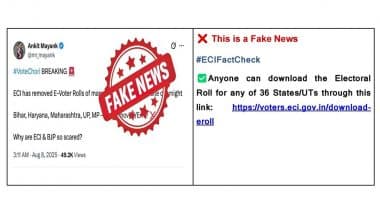 Fact Check: E-Voter Rolls of Maharashtra, Haryana, Bihar, UP and MP Removed From Official Websites? ECI Debunks Fake News