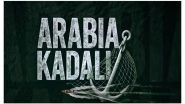 Entertainment News | Trailer of Telugu Series 'Arabia Kadali' Unveiled