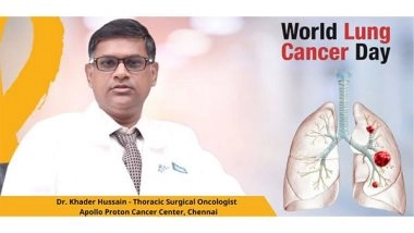 Business News | World Lung Cancer Day: Early Detection Can Make All the Difference in Lung Cancer