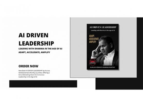 Business News | New Book AI DRIVEN LEADERSHIP by Kuruva Venkataramana Murthy Released: A Bold Vision for Ethical and Conscious Leadership in the Age of AI