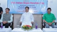 India News | One Organ Donor Can Save Up to Nine Lives: Tripura CM Saha