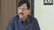India News | Sanjay Raut Confirms Uddhav Thackeray's Attendance at INDIA Bloc Meet on August 7