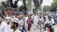 World News | Bangladesh Begins Celebrations of Uprising Anniversary Amid High Security