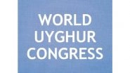 World News | World Uyghur Congress Welcomes US Senate Bills Targeting China's Rights Abuses and Forced Repatriation of Uyghurs
