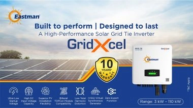 Business News | Eastman Launches Grid Tie Inverters (GridXcel): A Bold Foray into the Commercial & Industrial Solar Segment