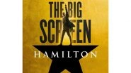 Entertainment News | Lin-Manuel Miranda's Tony Winner Broadway Musical 'Hamilton' Gets Theatrical Release Date