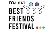 Business News | Mantra Best Friends Fes7val - Turning Friendships into Lifelong Neighbourhoods