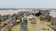 World News | China Issues Level IV Emergency Flood Response in Multiple Regions as Heavy Rains Lash Country