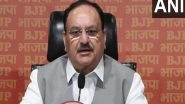 India News | Will Also Talk to the Opposition to Ensure Unopposed Election for Vice President Post: BJP Chief JP Nadda