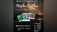 Business News | MAHE Announces National Photography Contest 2025 Celebrating Monsoon's Cultural Tapestry