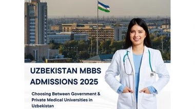 Business News | Uzbekistan MBBS Admissions 2025 - Government Medical Universities Face Seat Crisis, Delays in Tashkent Raise Concerns