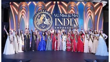 Business News | VG Miss & Mrs India Empress 2025 - Season 6 Crowned in Delhi with Royal Grandeur & Social Purpose