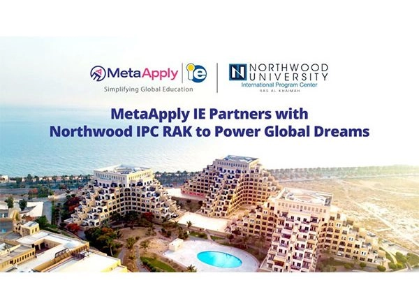 Business News | MetaApply IE Becomes Exclusive Partner of Northwood University IPC RAK to Empower Indian Students Seeking Global Education