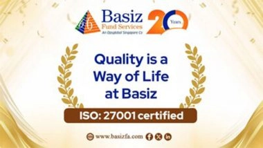 Business News | Basiz Fund Services Achieves Compliance with the Rigorous ISO 27001 Certification