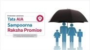 Business News | Tata AIA Sampoorna Raksha Promise: A Complete Protection Plan