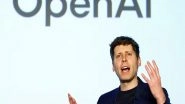 World News | OpenAI to Set Up Its 1st Office in India This Year, Sam Altman to Visit Next Month
