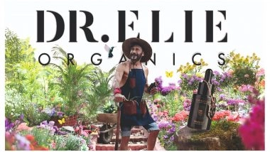Business News | Dr. Elie Organics Shows the World: Beauty Can Be Kind, Conscious, and Fearless