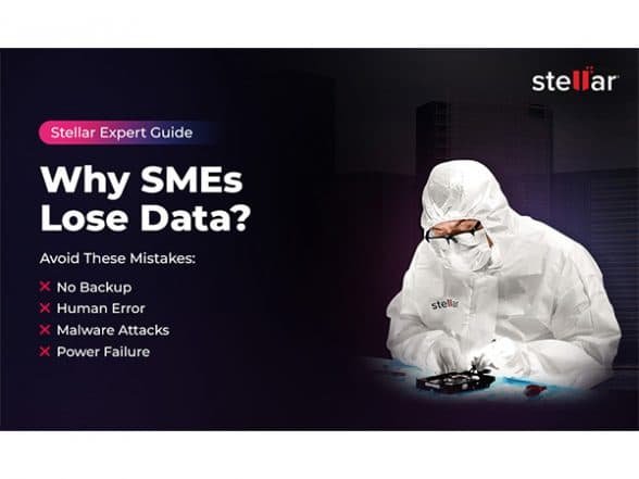 Business News | Why SMEs Lose Critical Data: Common Mistakes Explained by Stellar Data Recovery Experts