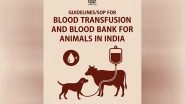 India News | India Releases First-ever National Guidelines for Animal Blood Transfusion, Blood Banks