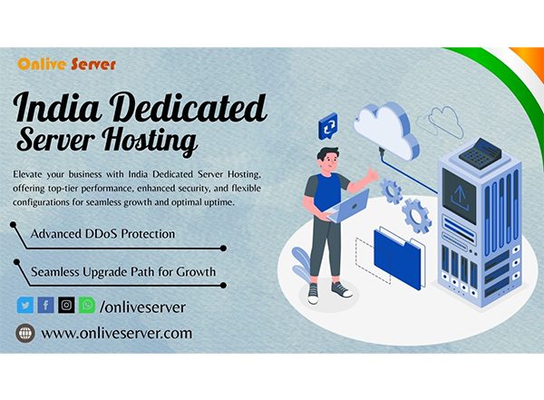 Business News | Onlive Server: Now Available - High-Performance India Dedicated Server Hosting with Advanced DDoS Protection