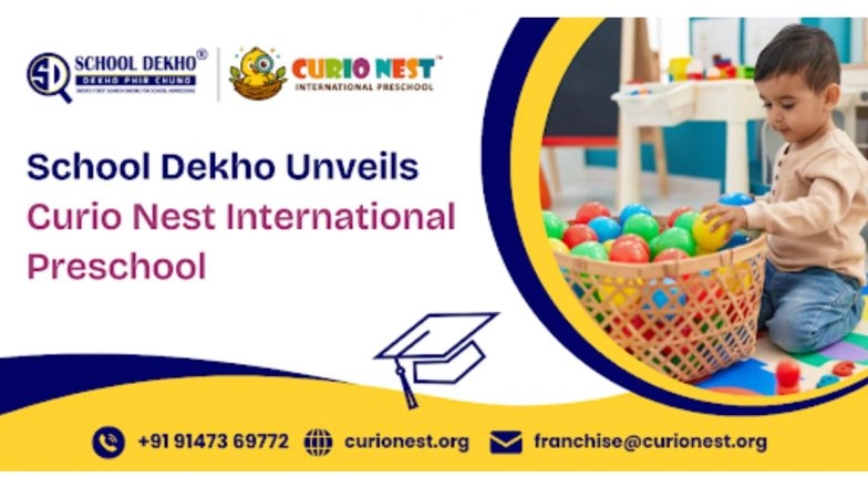 Business News | School Dekho Unveils Curio Nest International Preschool: A Global Standard Early Education in India
