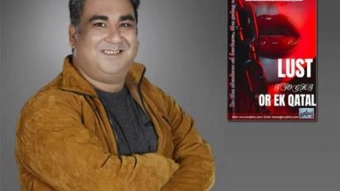 Business News | Cult Author Anuj Tikku Launches 61st Book, Lust, Stocks Aur Ek Qatal