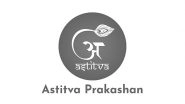 Business News | Astitva Prakashan's Rise Under Vikram Singh Thakur: A New Era for Indian Authors