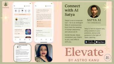 Business News | Astro Kanu Takes the AI Leap -- Launches App- Elevate by Astro Kanu with GPT Satya, an Evolutionary AI for Wellness and Everyday Life