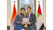 Business News | India, UAE Hold Talks to Boost Trade and Investment in Infra, Energy, and Tech