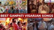 Ganpati Visarjan 2025 Songs&rsquo; Playlist Download: From SRK&rsquo;s &lsquo;Mourya Re&rsquo; to Salman Khan&rsquo;s &lsquo;Tera Hi Jalwa,&rsquo; List of Ganpati Songs To Make the Festival Immersions More Energetic