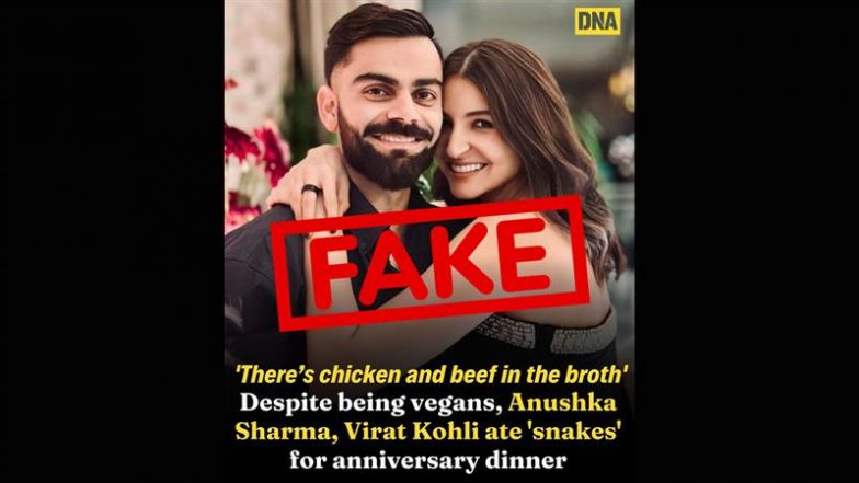 Anushka Sharma, Virat Kohli Ate &lsquo;Snakes&rsquo; for Anniversary Dinner? Know Truth Behind 'There&rsquo;s Chicken and Beef in the Broth Despite Being Vegans'&nbsp;Viral&nbsp;Fake&nbsp;News
