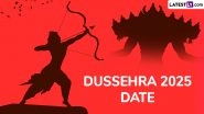 When Is Dussehra 2025? Know Vijayadashami Date, Ravan Dahan Timing and Significance of the Auspicious Hindu Festival That Celebrates the Victory of Good Over Evil