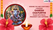 Ganesh Chaturthi 2025 Wishes in English: Share Ganpati Bappa Morya Images, Happy Ganesh Chaturthi Images, Greetings and WhatsApp Messages With Loved Ones