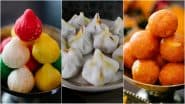 Ganesh Chaturthi 2025 Puja Prasad Recipes: Modak, Ladoo and Other Favourite Sweets of Lord Ganesha To Offer As Bhog on Vinayaka Chavithi