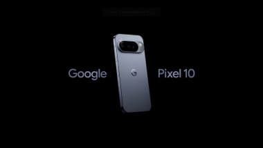 Google Pixel 10, Google Pixel 10 Pro, Google Pixel 10 Pro XL and Google Pixel 10 Pro Fold To Launch on August 21, 2025 in India; Check Expected Prices, Key Specifications and Features