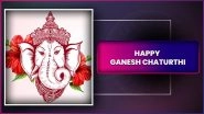 Happy Ganesh Chaturthi 2025 Greetings and Vinayaka Chavithi Messages To Celebrate Ganeshotsav