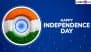 Independence Day 2025 Wishes: Share WhatsApp Messages, Greetings, HD Images, Patriotic Quotes and Wallpapers To Celebrate Swatantrata Diwas