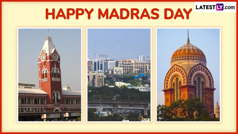 Madras Day 2025 Quotes and Images Online: WhatsApp Status Messages, Greetings and HD Wallpapers