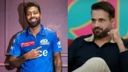 Irfan Pathan Dropped from IPL 2025 Commentary Panel for Criticising Hardik Pandya? Here's What Ex-India All-Rounder Said (Watch Video)