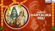 Happy Hartalika Teej 2025 Messages and Facebook Status: WhatsApp Greetings, Teej Images, HD Wallpapers To Share on This Auspicious Occasion