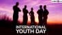 International Youth Day 2025 Date, Theme, Speech Samples and Activities: What Is the Purpose of Celebrating International Youth Day? Know History and Significance of the Day