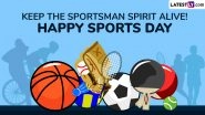 National Sports Day 2025 Images and Major Dhyan Chand HD Wallpapers for Free Download Online: Share Happy Sports Day Greetings, Sportsmanship Quotes and Messages