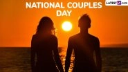 National Couples Day 2025 Date in US: Know History, Significance, Activities, Celebrations and How This Relationship Holiday Is Different From International Couples Day