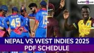 Nepal vs West Indies 2025 Full Schedule, Free PDF Download Online: Get NEP vs WI T20I Fixtures, Time Table and Match Timings in IST