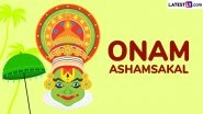 Onam Ashamsakal 2025 Images and Wishes in Malayalam: Share These Greetings, WhatsApp Messages and HD Wallpapers and SMS With Your Loved Ones To Celebrate the Harvest Festival