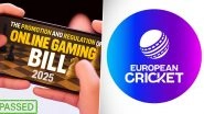 Why European Cricket Network Tours Are Paused Indefinitely? What's Its Connection With India's Online Gaming Bill 2025? Know Details