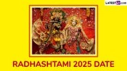 When Is Radhashtami 2025? Know Date, Timings and Significance of the Auspicious Day That Celebrates the Birth of Goddess Radha